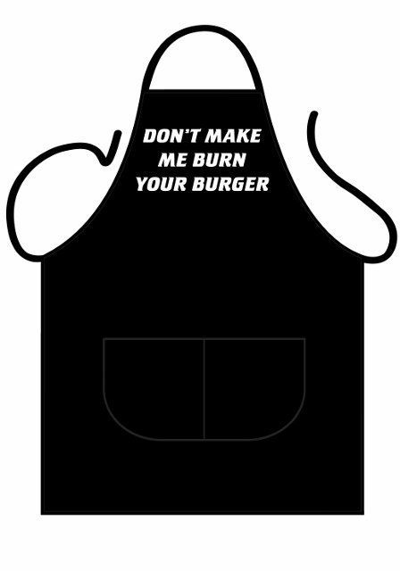 Black Apron Deluxe - Don't make me burn